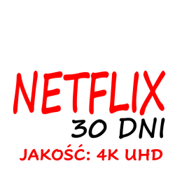 NETFLIX 30 DNI 4K UHD